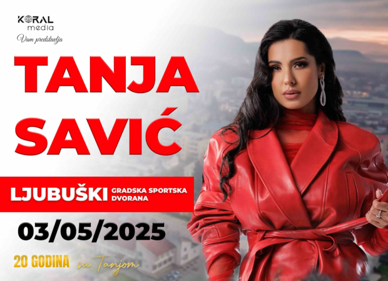 Slavljenički koncert Tanje Savić u Ljubuškom!