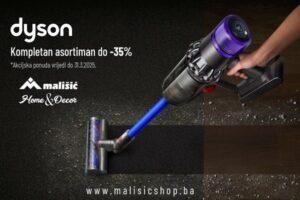 Akcijski popust 10-35 % na kompletan asortiman proizvoda Dyson u trgovinama Mališić Home&Decor